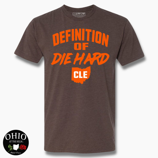 Definition of Die Hard Browns Tee
