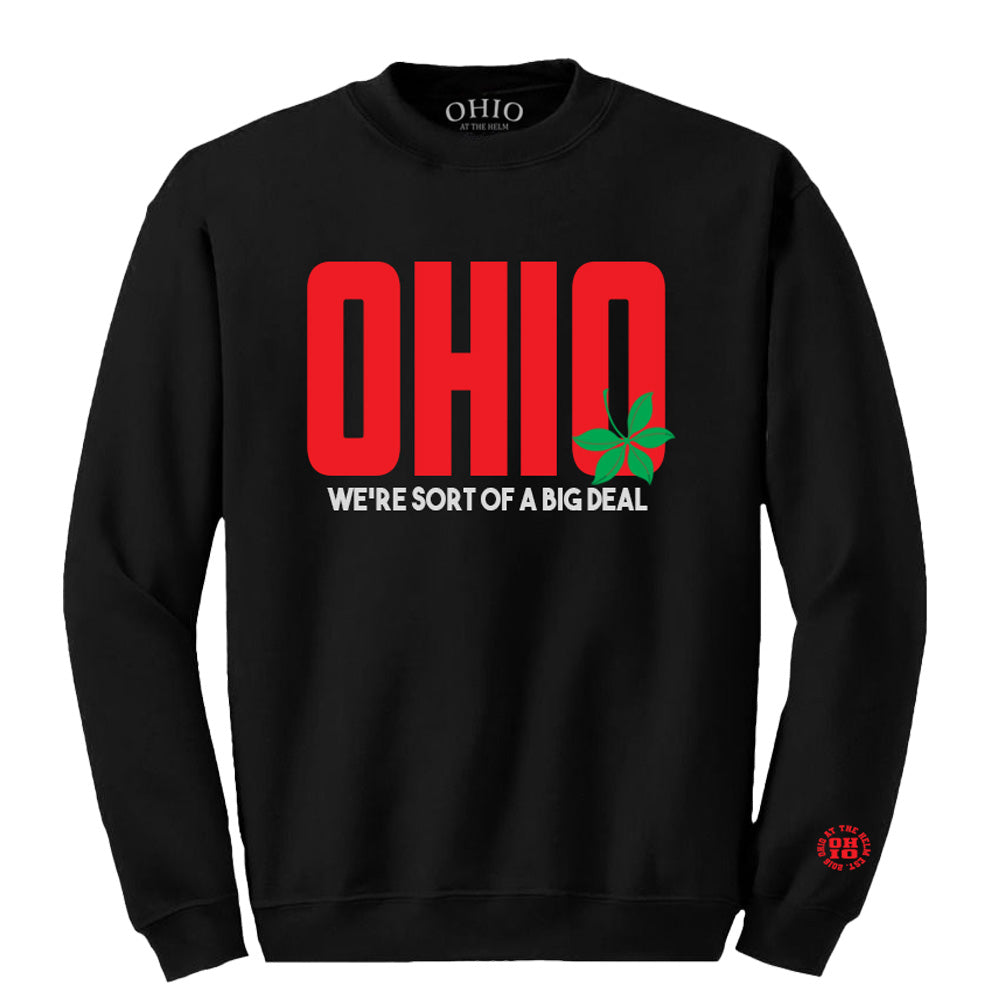 Ohio’s a Big Deal Crewneck - NEW!