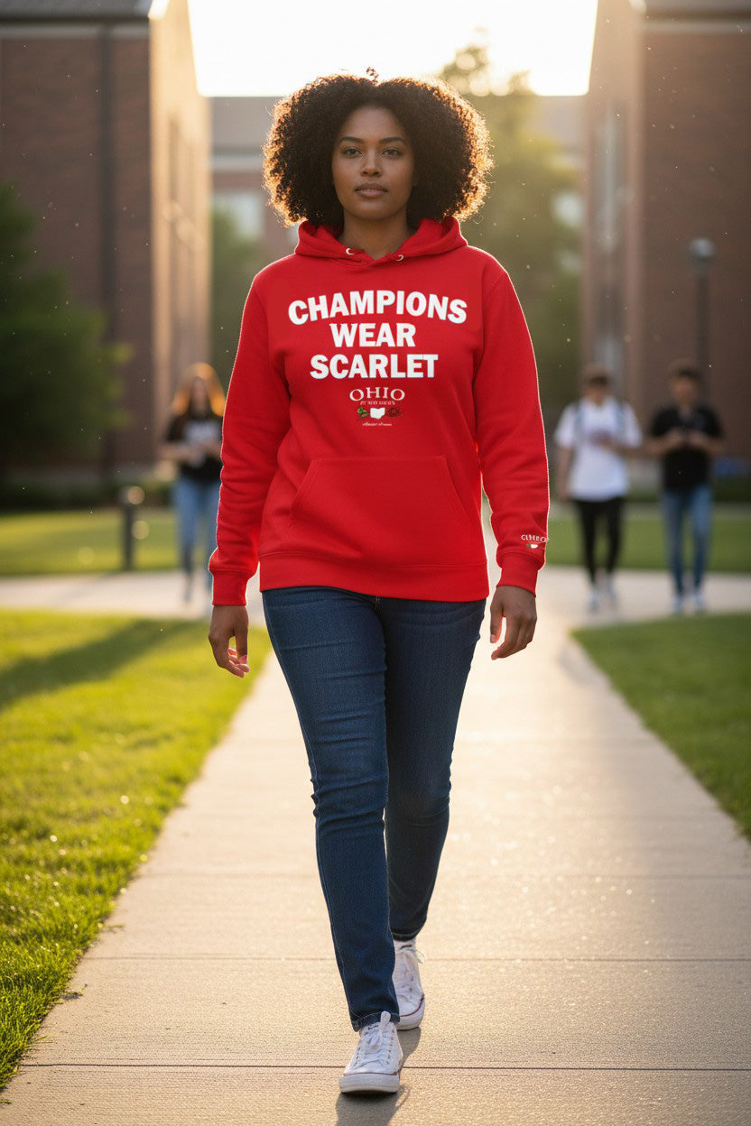 Champions Wear Scarlet! Hoodie - NEW!